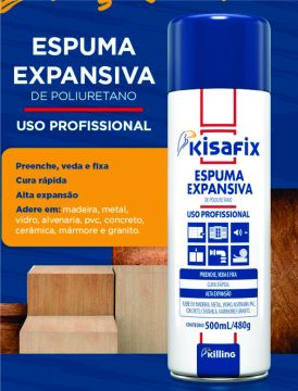 ESPUMA EXPANSIVA PU KISAFIX 500ML / 480G - KILLING